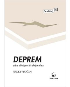 Deprem - Afete Dönüşen Bir Doğa Olayı