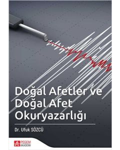 Doğal Afetler ve Doğal Afet Okuryazarlığı