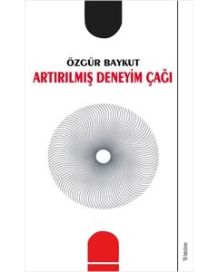 Artırılmış Deneyim Çağı