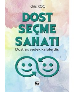 Dost Seçme Sanatı
