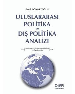 Uluslararası Politika ve Dış Politika Analizi