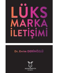 Lüks Marka İletişimi