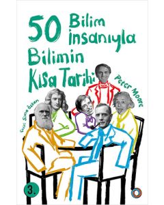 50 Bilim İnsanıyla Bilimin Kısa Tarihi