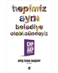Hepimiz Aynı Belediye Otobüsündeyiz