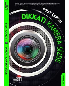 Dikkat! Kamera Sizde (Ciltli)