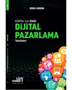 Kobi’ler İçin Etkili Dijital Pazarlama Teknikleri