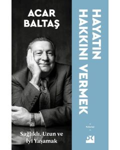 Hayatın Hakkını Vermek