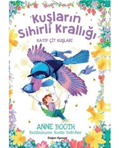 Kuşların Sihirli Krallığı - Kayıp Çit Kuşları