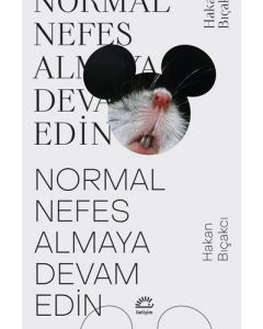 Normal Nefes Almaya Devam Edin