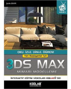 Yeni Başlayanlar İçin 3DS Max Mimari Modelleme