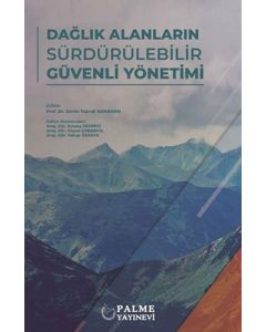 Dağlık Alanların Sürdürülebilir Güvenli Yönetimi