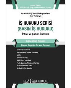 İş Hukuku Serisi - Basın İş Hukuku