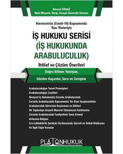  İş Hukuku Serisi - İş Hukukunda Arabuluculuk