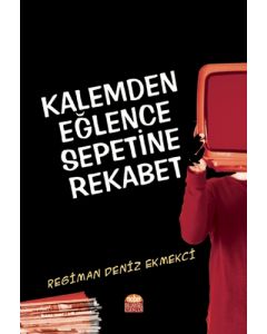 Kalemden Eğlence Sepetine Rekabet