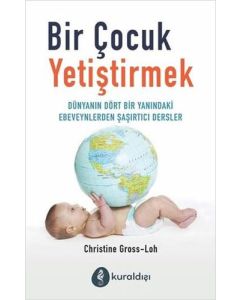 Bir Çocuk Yetiştirmek
