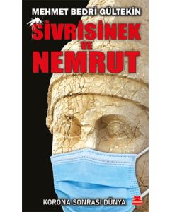 Sivrisinek ve Nemrut - Korona Sonrası Dünya