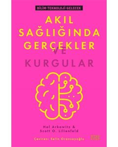 Akıl Sağlığında Gerçekler ve Kurgular