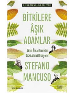 Bitkilere Aşık Adamlar
