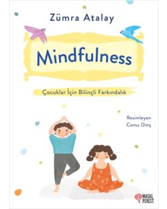 Mindfulness - Çocuklar İçin Bilinçli Farkındalık