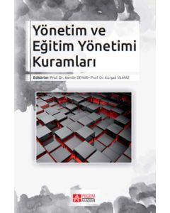 Yönetim ve Eğitim Yönetimi Kuramları