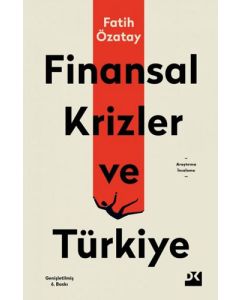 Finansal Krizler ve Türkiye