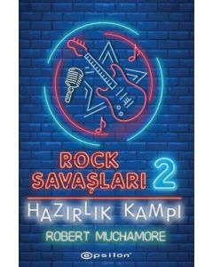 Rock Savaşları 2 - Hazırlık Kampı (Ciltli)