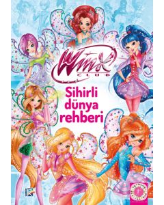 Winx Club - Sihirli Dünya Rehberi