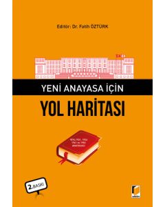 Yeni Anayasa İçin Yol Haritası