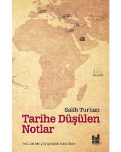 Tarihe Düşülen Notlar