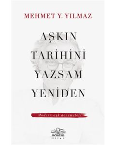 Aşkın Tarihini Yazsam Yeniden