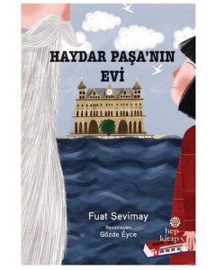 Haydar Paşa’nın Evi