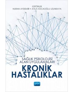 Sağlık Psikolojisi Alan Uygulamaları Kronik Hastalıklar
