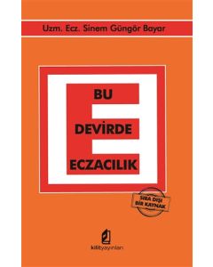 Bu Devirde Eczacılık