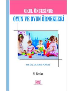 Okul Öncesinde Oyun ve Oyun Örnekleri