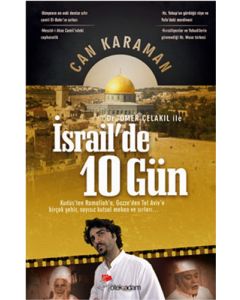 Ömer Çelakıl ile İsrail'de 10 Gün