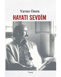 Hayatı Sevdim