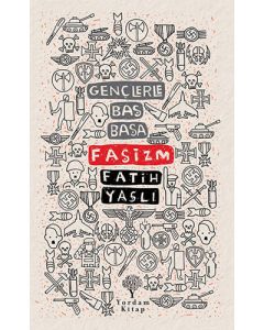 Gençlerle Baş Başa - Faşizm