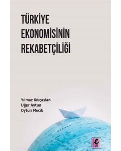 Türkiye Ekonomisinin Rekabetçiliği