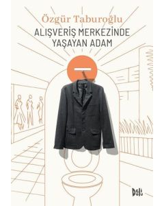 Alışveriş Merkezinde Yaşayan Adam