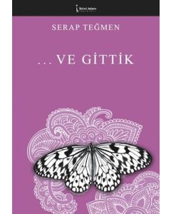 ... Ve Gittik