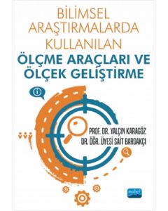 Bilimsel Araştırmalarda Kullanılan Ölçme Araçları ve Ölçek Geliştirme