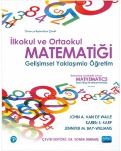 İlkokul Ve Ortaokul Matematiği - Gelişimsel Yaklaşımla Öğretim