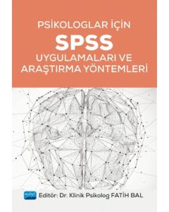 Psikologlar İçin SPSS Uygulamaları ve Araştırma Yöntemleri