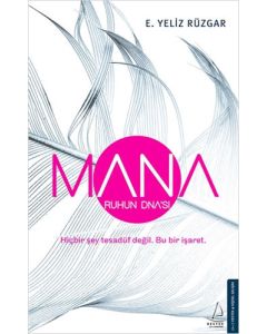 Mana - Ruhun DNA’sı