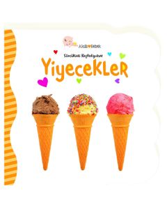 Sözcükleri Keşfediyorum - Yiyecekler (Ciltli)
