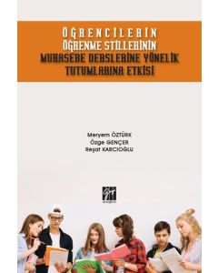 Öğrencilerin Öğrenme Stillerinin Muhasebe Derslerine Yönelik Tutumlarına Etkisi