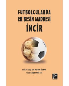 Futbolcularda Ek Besin Maddesi İncir