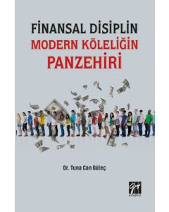 Finansal Disiplin Modern Köleliğin Panzehiri