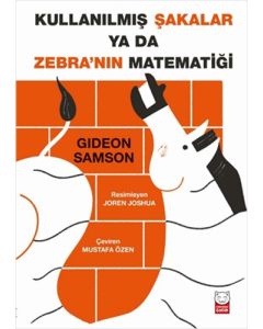 Kullanılmış Şakalar ya da Zebra’nın Matematiği
