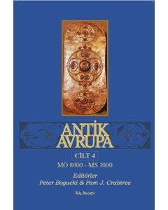 Antik Avrupa - Cilt 4